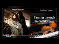 [1Hour] Passing through the Wilderness (JinSuk Jang) 荒野をとおって Gospel Piano/Violin Cover -Extended