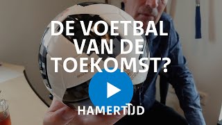 Voetbal van de toekomst | #Hamertijd 1