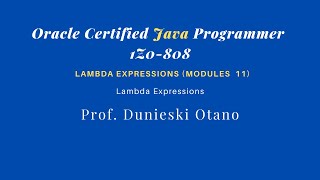 Oracle Certified Java Programmer 1Z0-808: Lambda Expressions