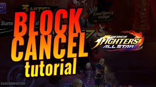 Block Cancel Reset Tutorial - Orochinagi [ THE KING OF FIGHTERS ALL STAR ]