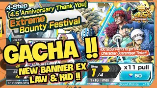 GACHA NEW BANNER EXTREME KID&LAW !! (ONE PIECE BOUNTY RUSH)