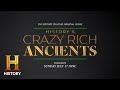 History's Crazy Rich Ancients | New Series Premieres Sunday, July 17 at 10/9c | HISTORY