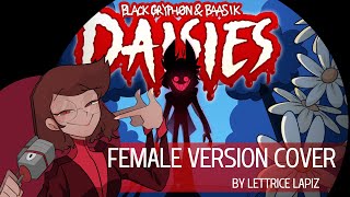 [Lettrice L.] Female cover - DAISIES [A Hazbin Hotel Song] - Black Gryph0n \u0026 Baasik