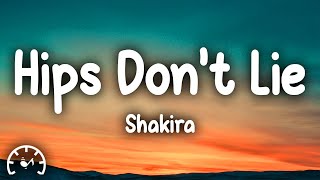 Shakira - Hips Don't Lie (Lyrics) ft. Wyclef Jean