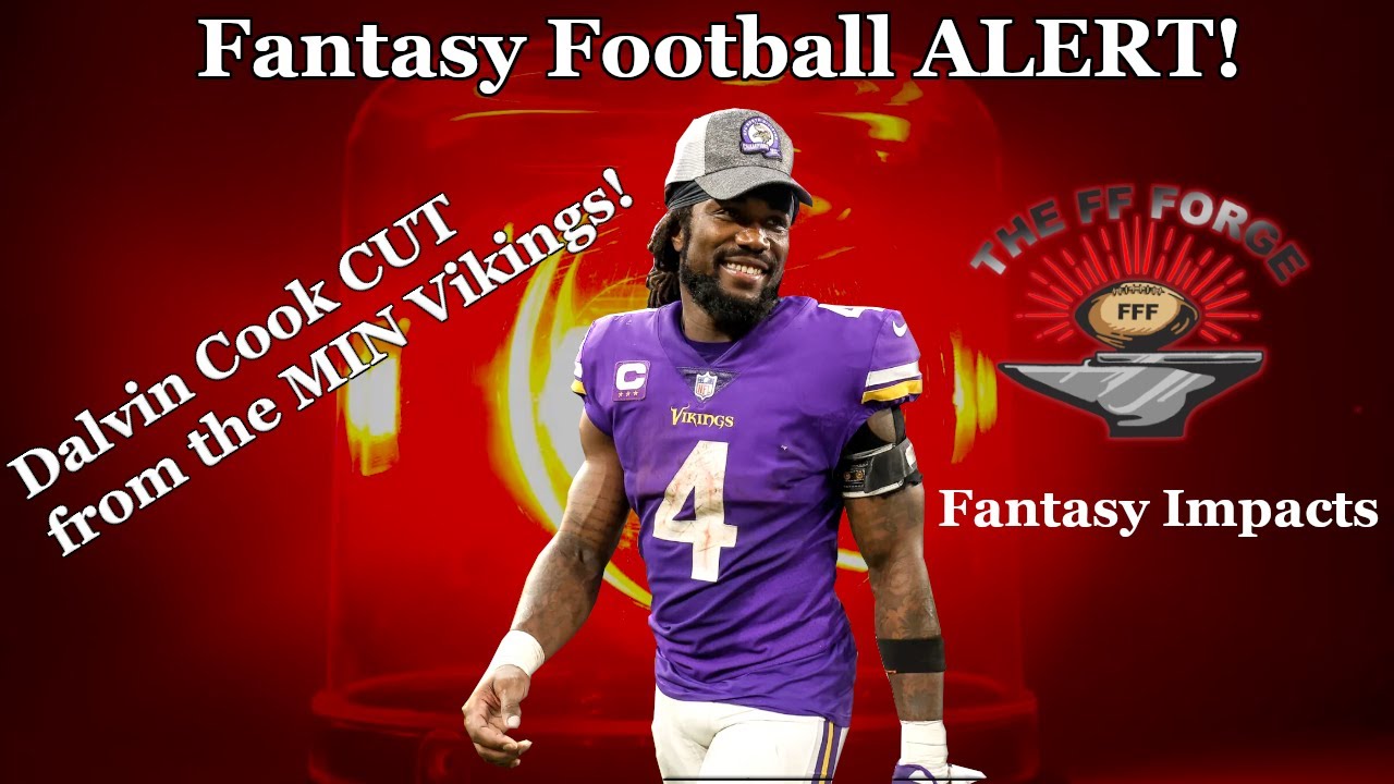 Dalvin Cook CUT By Vikings! Fantasy Impacts | 2023 Fantasy Football ...