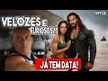 🎬❤️️VELOZES E FURIOSOS 11 JÁ TEM DATA E O FIM DE PERSONAGENS!