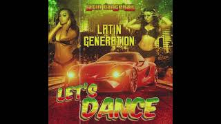 Latin Generation| Let's Dance | Latin song |music