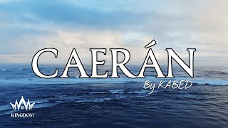 Caerán - Kabed || Letra