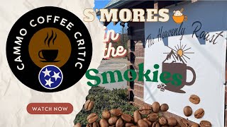 The Heavenly Roast: S’mores in the Smokies