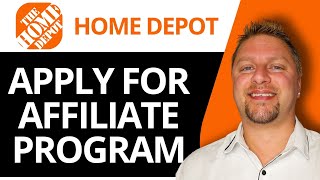 How to Apply for Home Depot Affiliate Program | Home Depot Tutorial 2026