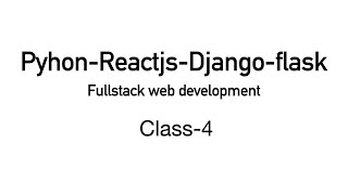 Fullstack React - Python - Django - Flask Web development