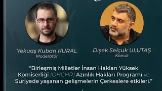 Birleşmiş Milletler Azınlık Hakları Programı ve Suriye'de Yaşanan Gelişmelerin Çerkeslere Etkisi