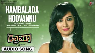 Hambalada Hoovannu  |  Audio Song |  Drama |  Rockey Bhai Yash | Radhika Pandit | Ambrish