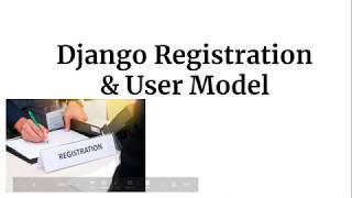 14 Django Registration and User Model Part 1