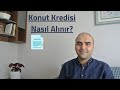 Konut Finansmanı Nasıl Alınır?