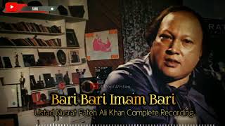 Bari Bari Imam Bari | Ustad Nusrat Fateh Ali Khan