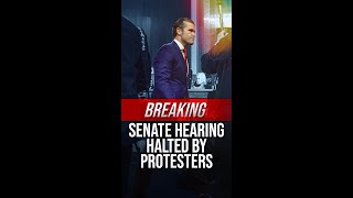 Senate Confirmation Halted as Protesters Escorted Out