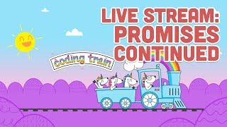 Live Stream #137.2: Promises in JavaScript - Part 2