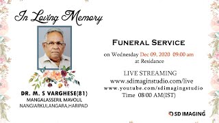 Funeral Service of Dr. M. S Varghese