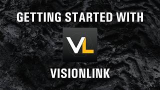 Getting Started with VisionLink