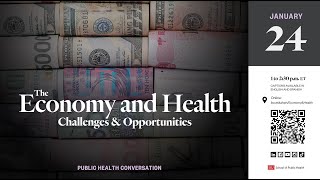 The Economy and Health: Challenges and Opportunities