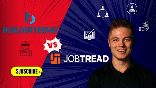 Buildertrend vs JobTread – Which One Will Save You More Time and Money?