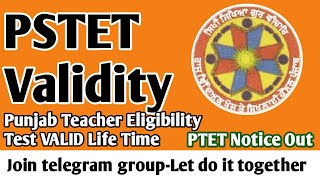 PTET Notice Out। Punjab Teacher Eligibility Test Valid Life Time। PSTET Valid life Time। #PTET