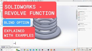 Solidworks - Revolve Feature - Blind Option Explained Part 1 of 2