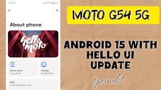 Finally 🥳 Moto G54 5g Got Android 15 HelloUi Update | Beta Tester Stable Update #g54