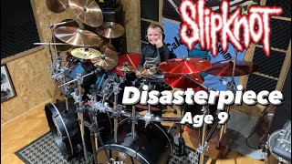 Slipknot - Disasterpiece - Drum cover Age 9!    #slipknot #drumcover #disasterpi
