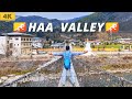 Exploring Haa Valley In Bhutan|Hidden Gem Of Bhutan|Road Trip to Haa Via Chelela Pass|Chele La Pass