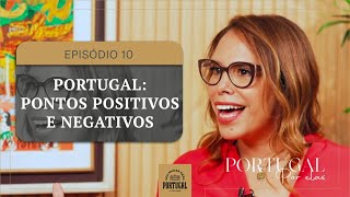 Pontos positivos e negativos em Portugal | VOU MUDAR PARA PORTUGAL