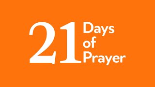 21 Days of Prayer and Fasting(Week 3, Day 4)