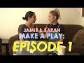 Jamie & Sarah: The Web-Series (Episode 1)