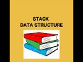 Lecture 5 : Stack Data Structure