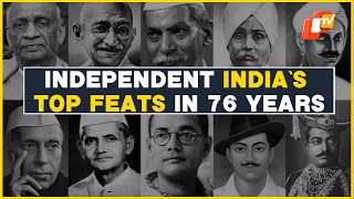 76 Years Of India’s Independence: Biggest Achievements Of Country So Far