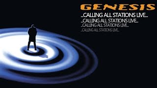 Genesis - ...Calling All Stations Live...