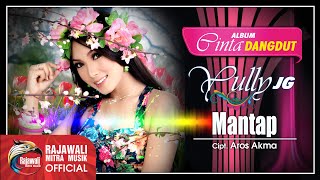 Yully Jg - Mantap | Dangdut [OFFICIAL]