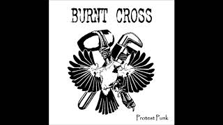 Burnt cross -  Protest Punk