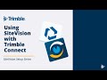 Getting Started with Trimble SiteVision: Office to Field Workflows
