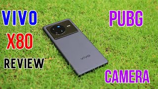 VIVO X80 REVIEW | PUBG & CAMERA TEST
