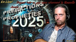 ... quelques PRÉDICTIONS \u0026 PROPHÉTIES pour 2025 🌍☀️🌌🌅