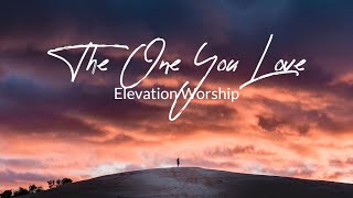 The One You Love | Elevation Worship - Instrumental