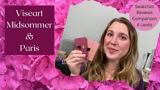 VISEART MIDSOMMER PETIT PRO \u0026 PARIS EDIT: Swatches, Comparison, Review, and 4 Looks!