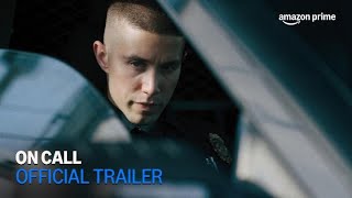 On Call | Official Trailer | Amazon Prime