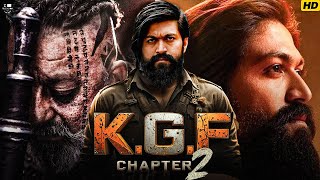 K G F Chapter 2 (2025) Full Movie Blockbuster Action Movie | Yash , Srinidhi Shetty , Sanjay Dutt
