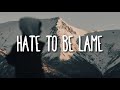 Lizzy McAlpine - Hate To Be Lame (Lyrics) ft. FINNEAS