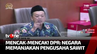 Pakai Urat, Anggota DPR Kritik Mendag dalam Penanganan Minyak Goreng | Kabar Petang tvOne