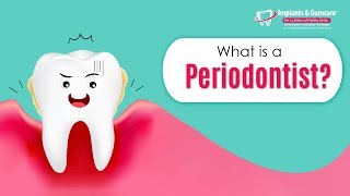 What is a Periodontist? by Dr Vadivel, DDS, FDC RCS, MS, Board Certified Periodontist