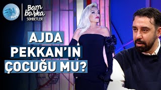 Bana 'Sen Evlatlıksın! Ajda Pekkan'ın Çocuğusun' Dediler! @BambaskaSohbetler